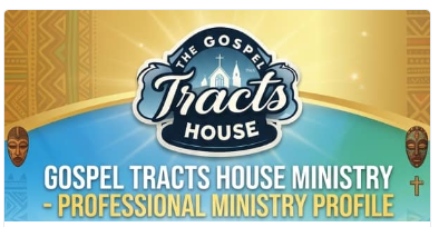 Gospel Tracts House Ministry professional ministry profile